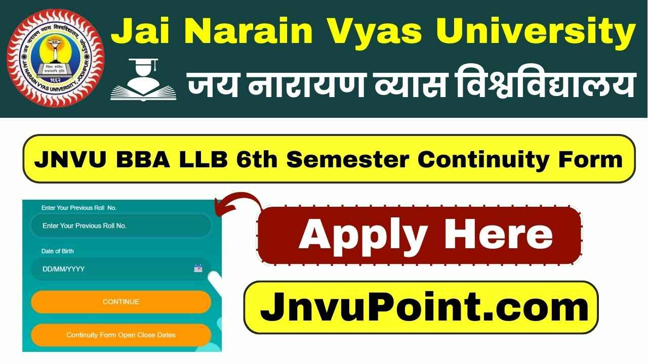 JNVU BBA LLB 6th Semester Continuity Form 2025